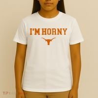 I’m Horny Texas T-Shirt thumb 4