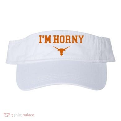 I’m Horny Texas Visor