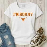 I’m Horny Texas Women's T-Shirt thumb 3