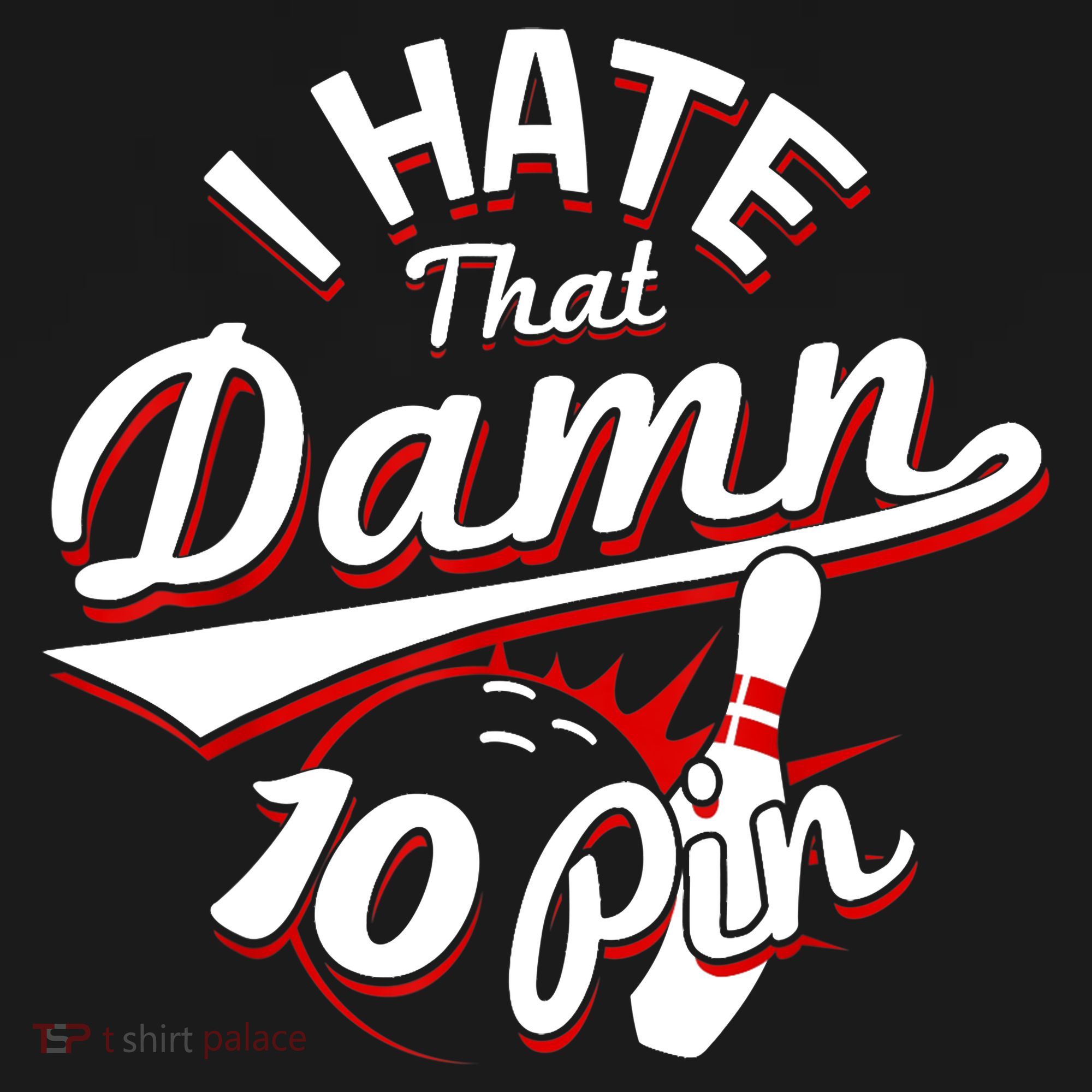 I Hate That Damn Ten Pin 10 Pin Gift Funny Bowling Gift USA-Made Doggie Bandana