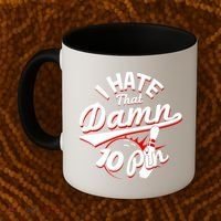 I Hate That Damn Ten Pin 10 Pin Gift Funny Bowling Gift Coffee Mug thumb 2