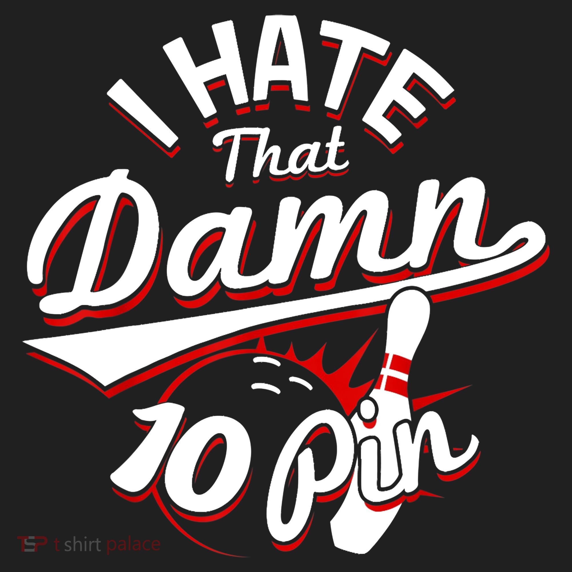 I Hate That Damn Ten Pin 10 Pin Gift Funny Bowling Gift Beanie