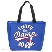 I Hate That Damn Ten Pin 10 Pin Gift Funny Bowling Gift Tote Bag thumb 0