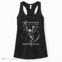 I Had The Time Of My Life Fighting Dragons With You Women's Tank Top thumb 0