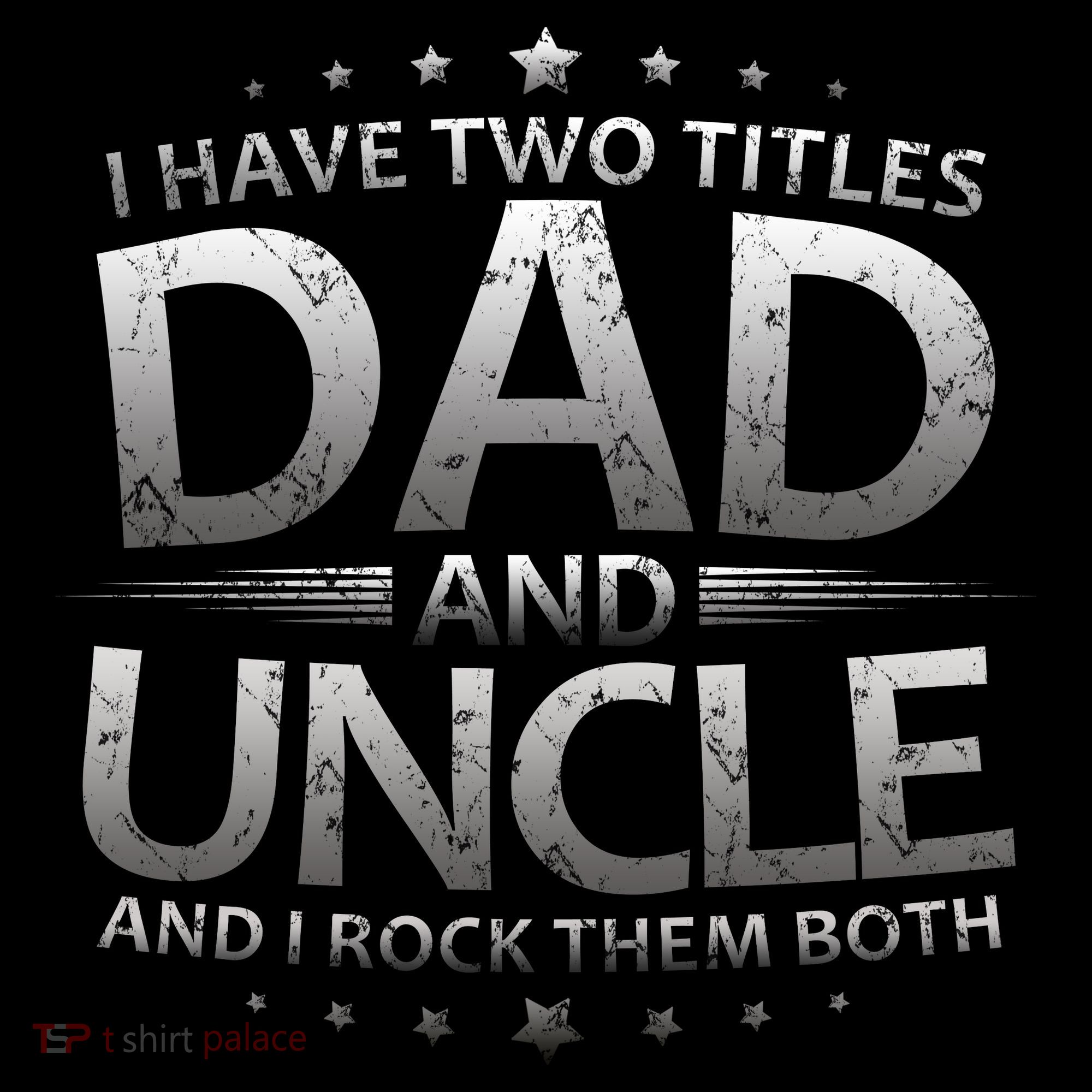 I Have Two Titles Dad And Uncle Kids Hoodie