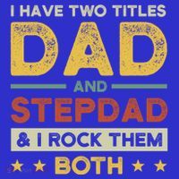 I Have Two Titles Dad And Stepdad Stepson Bonusson Stepdad Cute Gift Women's Long Sleeve Shirt thumb 2