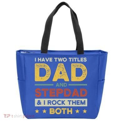 I Have Two Titles Dad And Stepdad Stepson Bonusson Stepdad Cute Gift Tote Bag