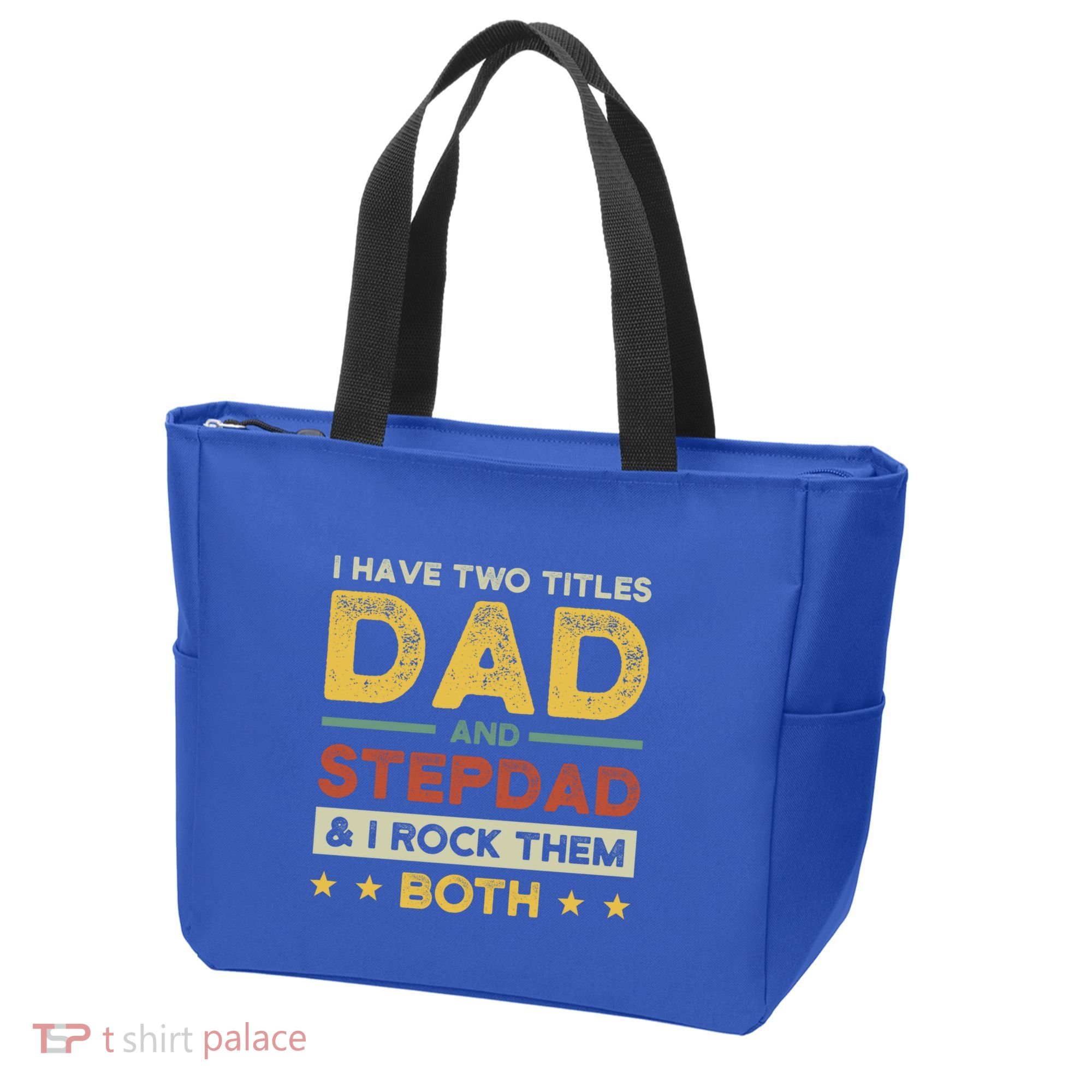 I Have Two Titles Dad And Stepdad Stepson Bonusson Stepdad Cute Gift Tote Bag