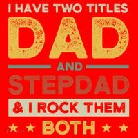 I Have Two Titles Dad And Stepdad Stepson Bonusson Stepdad Cute Gift Santa Hat thumb 1