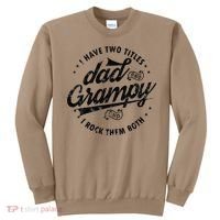 I Have Two Titles Dad And Grampy Funny Gifts Grandpa Grampy Sweatshirt thumb 0