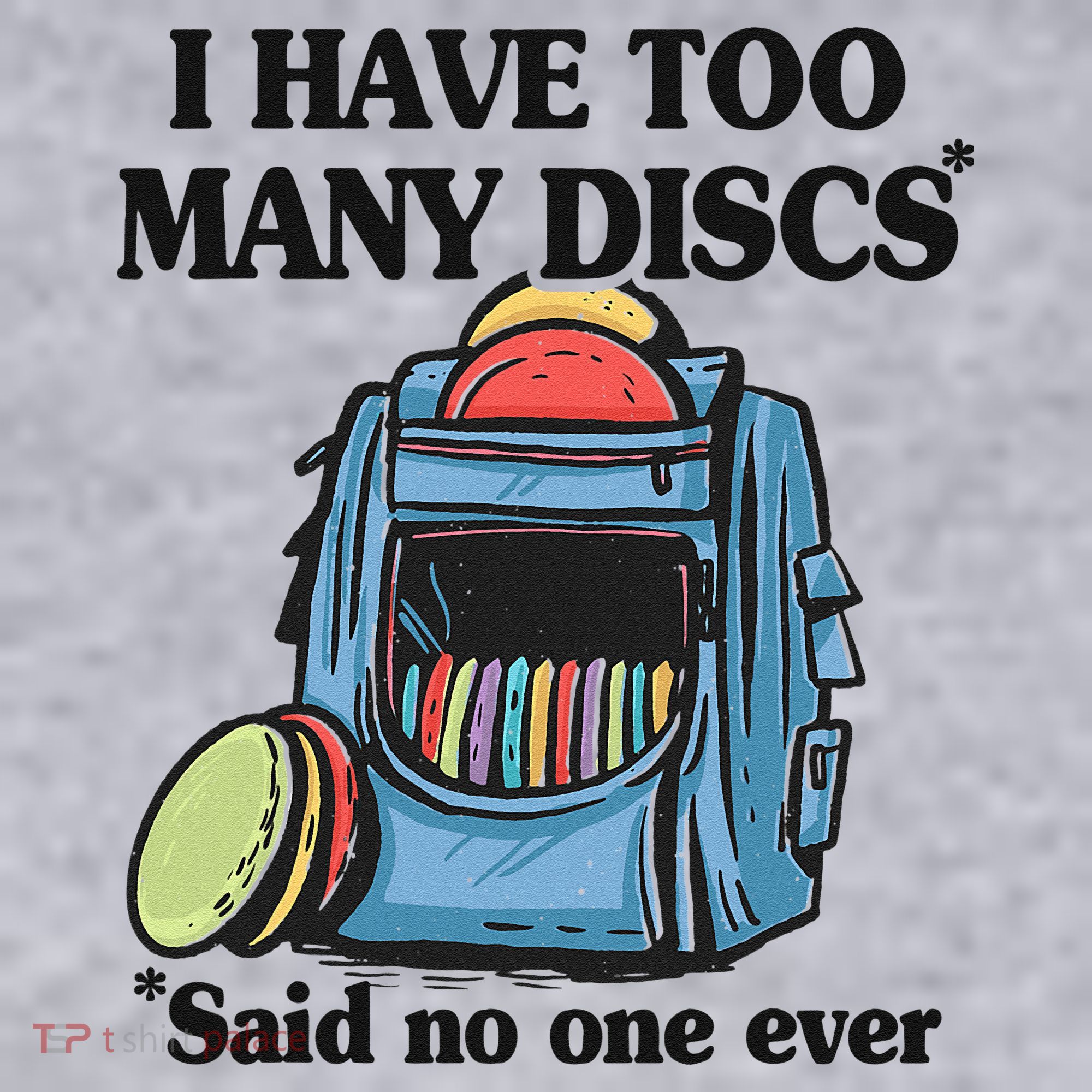 I Have Too Many Discs Disc Golf Backpack Funny Disc Golf Women's Sweatshirt
