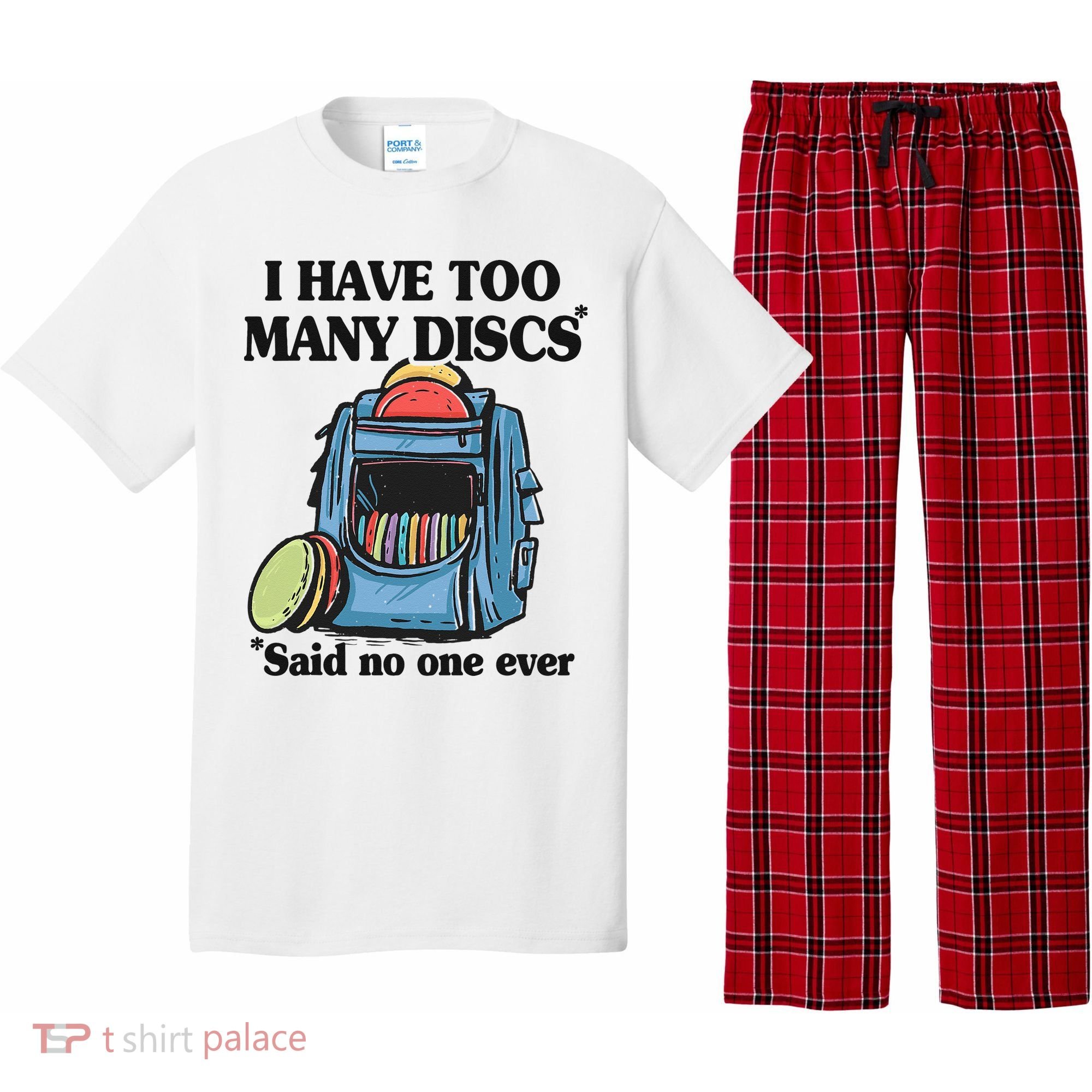 I Have Too Many Discs Disc Golf Backpack Funny Disc Golf Pajama Set