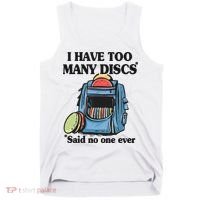 I Have Too Many Discs Disc Golf Backpack Funny Disc Golf Tank Top thumb 0