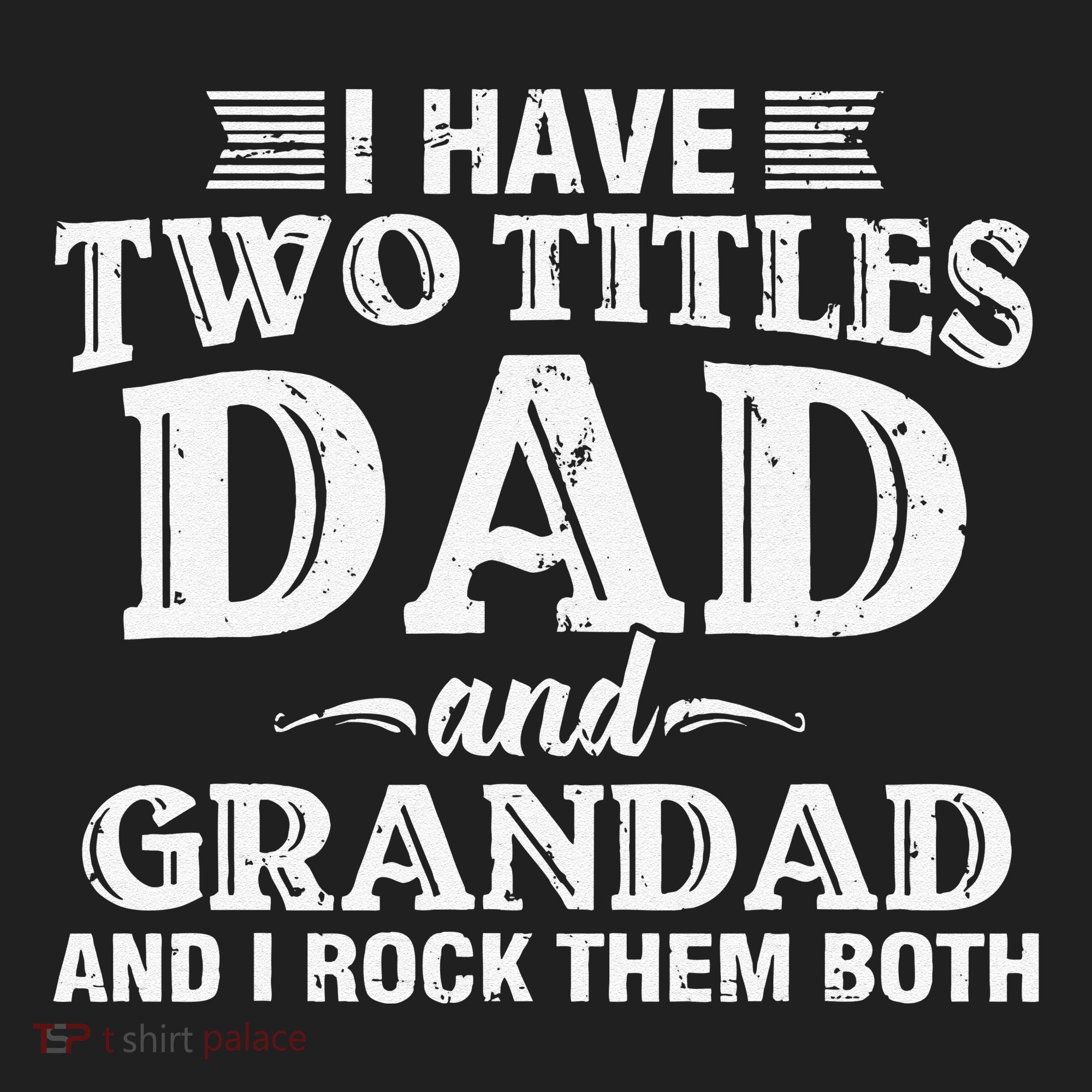 I Have Two Titles Dad And Grandad Funny Grandpa Fathers Day Hat