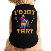 I'd Hit That Pinata Funny Cinco De Mayo Doggie Tank thumb 0