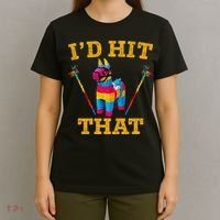 I'd Hit That Pinata Funny Cinco De Mayo T-Shirt thumb 4