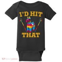 I'd Hit That Pinata Funny Cinco De Mayo Baby Bodysuit thumb 0