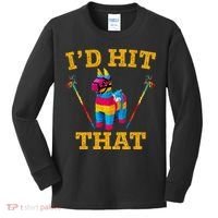 I'd Hit That Pinata Funny Cinco De Mayo Kids Long Sleeve Shirt thumb 0