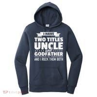  I Have Two Titles Uncle And Godfather Father's Day Gift Women's Hoodie thumb 0