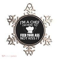 I'm Here To Feed Your Ass Not It Funny Chef Ornament thumb 0