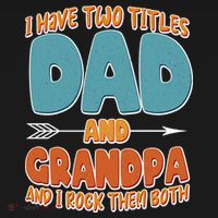 I Have Two Titles Dad And Grandpa And I Rock Them Both Polo thumb 3