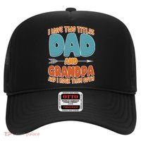 I Have Two Titles Dad And Grandpa And I Rock Them Both Hat thumb 0