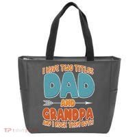 I Have Two Titles Dad And Grandpa And I Rock Them Both Tote Bag thumb 0