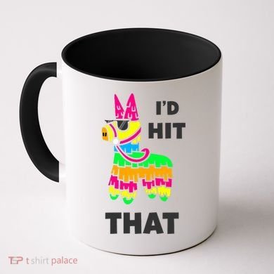I'd Hit That Colorful Pinata Funny Coffee Mug