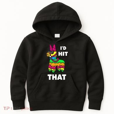 I'd Hit That Colorful Pinata Funny Kids Hoodie