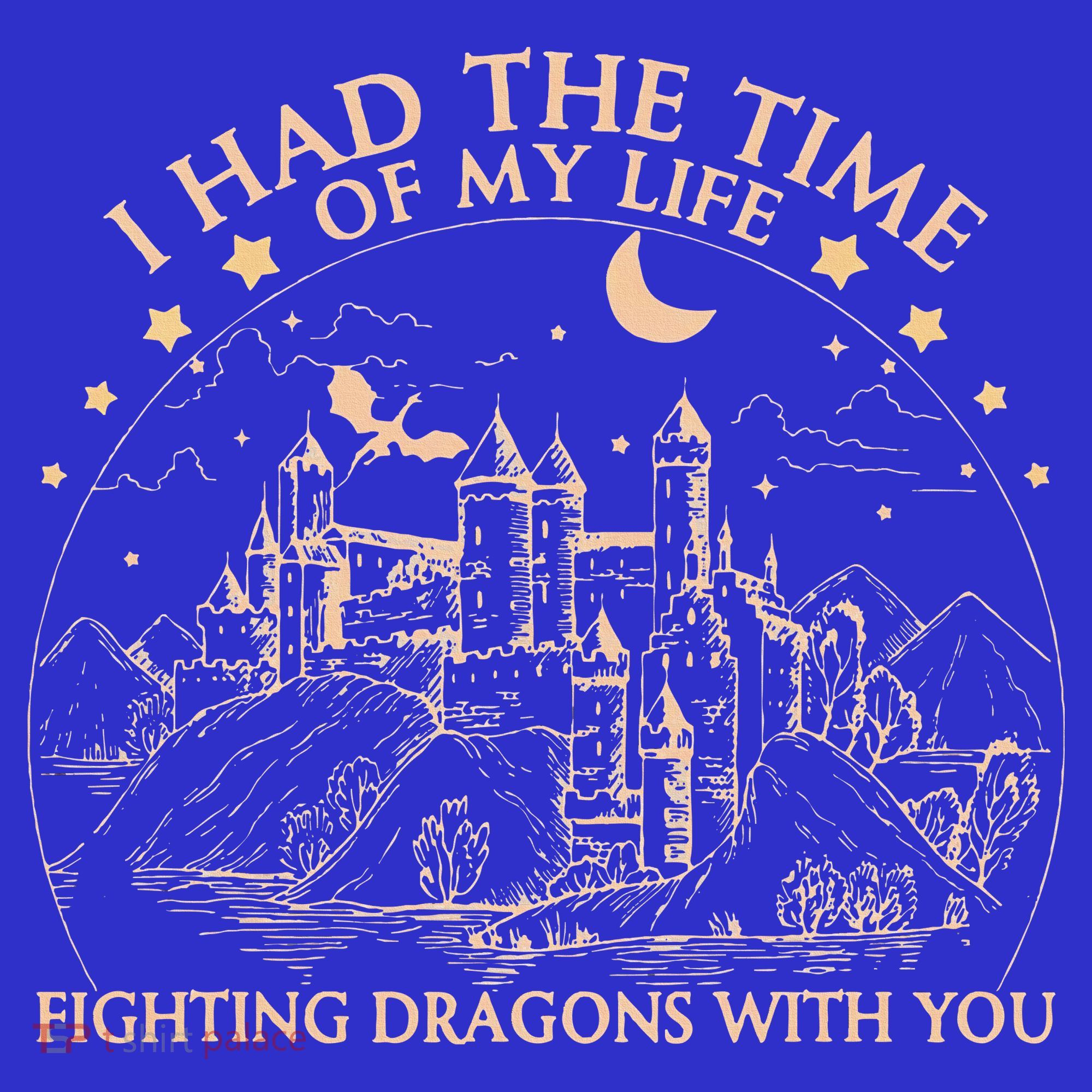 I Had The Time Of My Life Fighting Dragons With You Polo