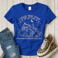 I Had The Time Of My Life Fighting Dragons With You Women's T-Shirt thumb 3