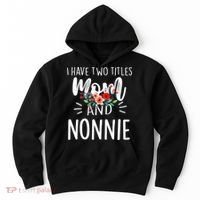 I have two titles Mom and Nonnie I rock them both Floral Hoodie thumb 0