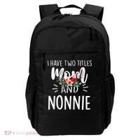 I have two titles Mom and Nonnie I rock them both Floral Backpack thumb 0