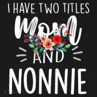 I have two titles Mom and Nonnie I rock them both Floral Coaster thumb 2