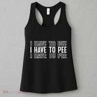 I Have To Pee Women's Tank Top thumb 3