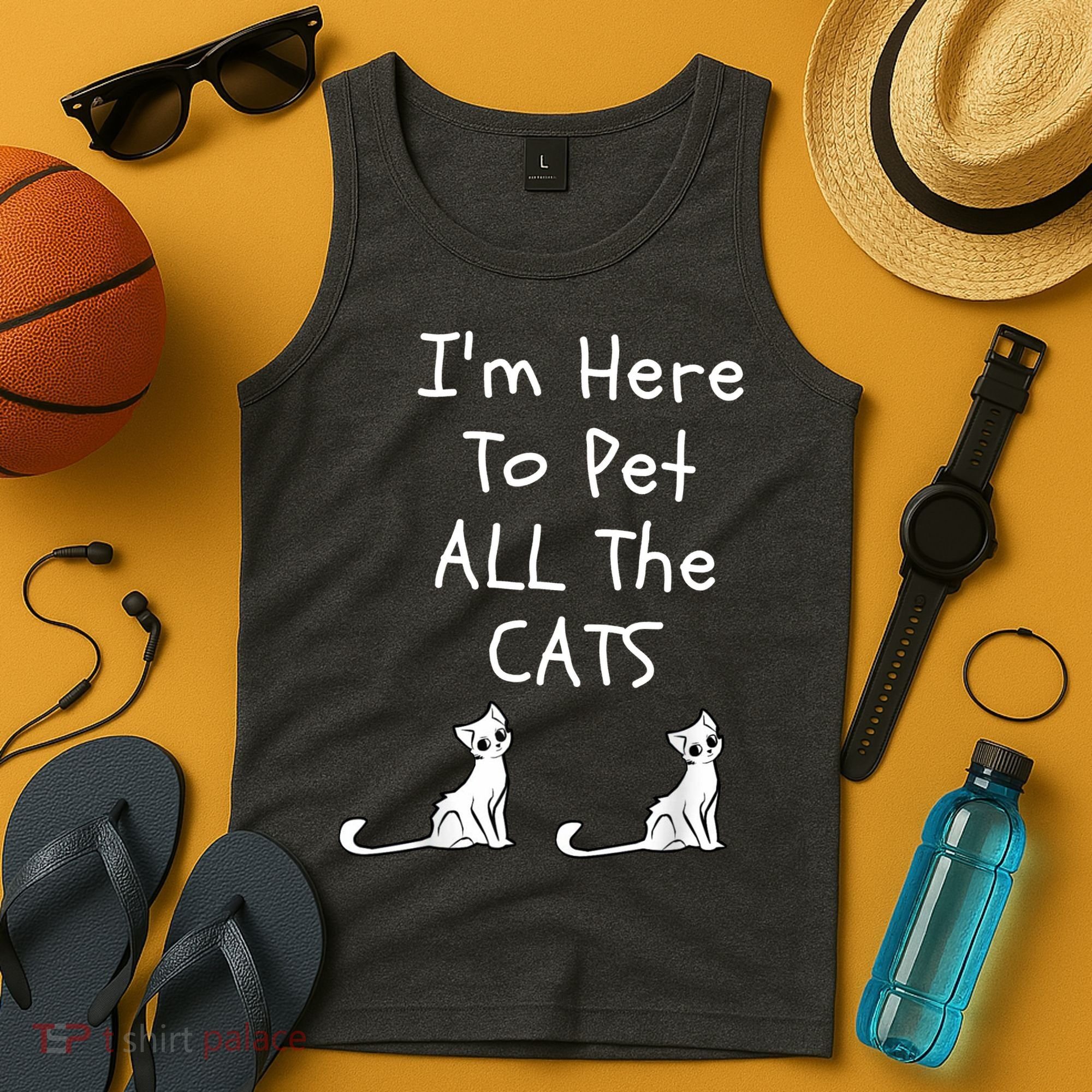 I'm Here To Pet All The Cats Tank Top