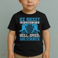 Ice Hockey: The Ultimate Test Of Skill Speed And Strength Toddler T-Shirt thumb 2