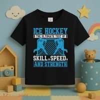 Ice Hockey: The Ultimate Test Of Skill Speed And Strength Toddler T-Shirt thumb 3