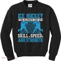 Ice Hockey: The Ultimate Test Of Skill Speed And Strength Kids Sweatshirt thumb 0