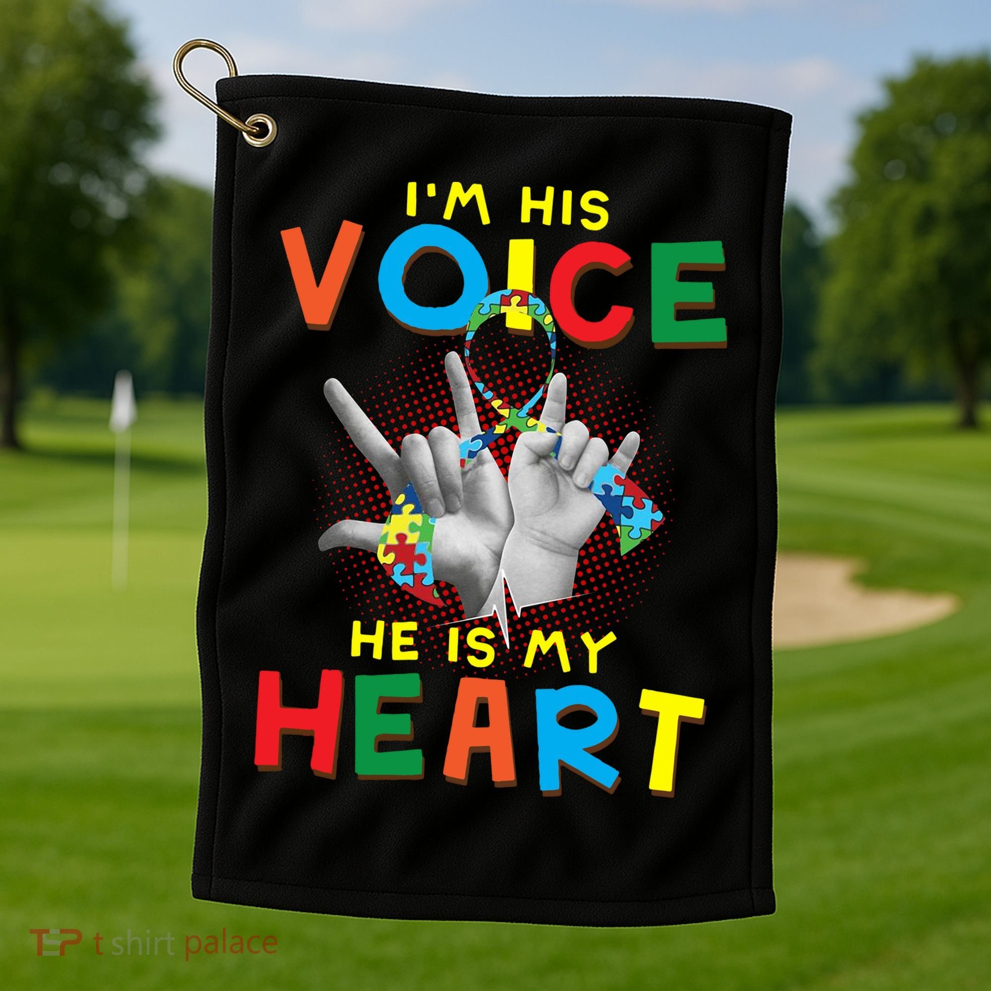 I'm His Voice He Is My Heart Autism Awareness Golf Towel