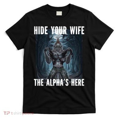 I Heart Werewolfs Alpha Funny Cringe Werewolf Wolf Meme T-Shirt