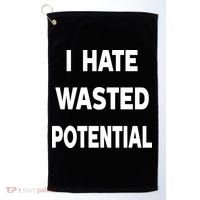 I Hate Wasted Potential Golf Towel thumb 0