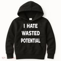 I Hate Wasted Potential Kids Hoodie thumb 0