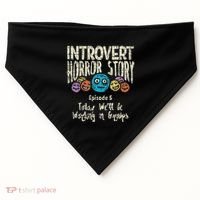 Introvert Horror Working Group Shy Antisocial Back To School USA-Made Doggie Bandana thumb 0