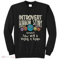 Introvert Horror Working Group Shy Antisocial Back To School Sweatshirt thumb 0