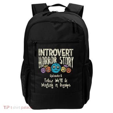 Introvert Horror Working Group Shy Antisocial Back To School Backpack