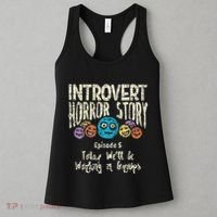 Introvert Horror Working Group Shy Antisocial Back To School Women's Tank Top thumb 3