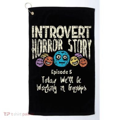 Introvert Horror Working Group Shy Antisocial Back To School Golf Towel