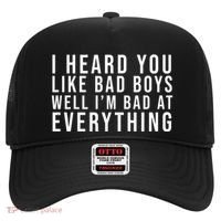 I Heard You Like Bad Boys Well I'm Bat At Everything Hat thumb 0