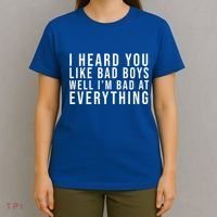 I Heard You Like Bad Boys Well I'm Bat At Everything T-Shirt thumb 4
